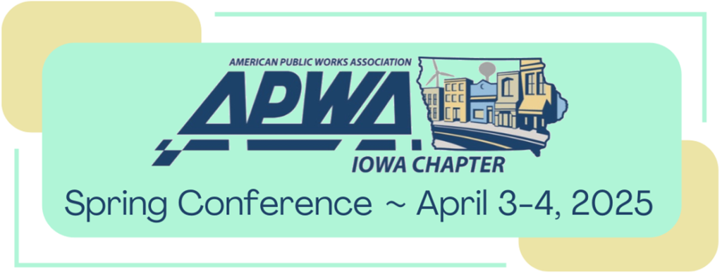 Iowa Chapter Spring Conference – APWA Iowa Chapter